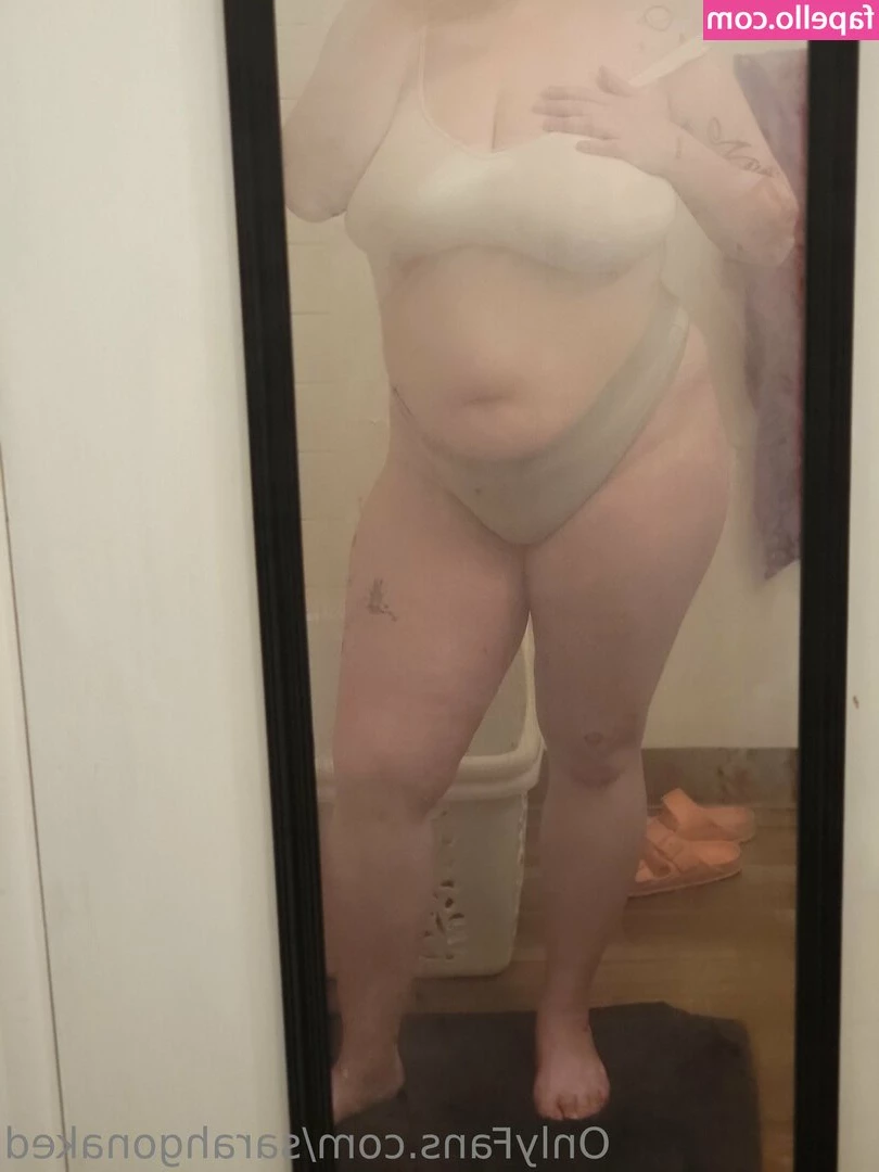 sarahgonaked - Hazme saber si te gusta lo que hay detrás